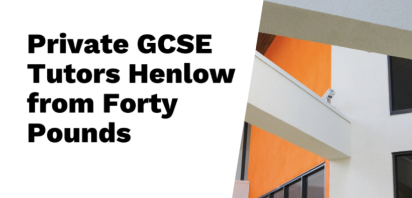 Find Expert Private GCSE Tutors in Henlow from £40 per Hour